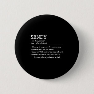 Badge Rond 5 Cm Sendy Signification drôle Slang Outfit Obtenons Se