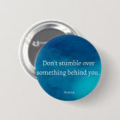 Badge Rond 5 Cm Seneca : Concentrons-nous sur l'avenir, ne tombez  (Devant & derrière)