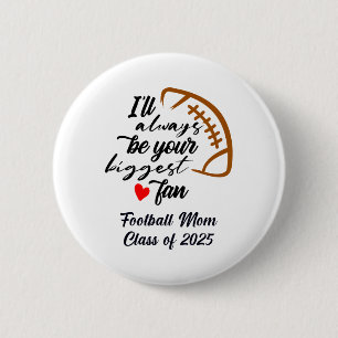 Badge Rond 5 Cm Senior Footbyll Maman Cl De 2025 Diplômé