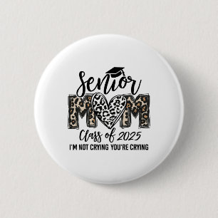 Badge Rond 5 Cm Senior Mom Cl Of 2025 Senior Mama 2025 Leopard Gra