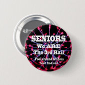 Badge Rond 5 Cm Seniors Nous Sommes Le Troisième Rail (Devant & derrière)