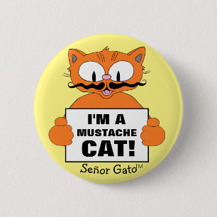 Badge Rond 5 Cm Señor Gato Je suis un chat moustache ! Chat carica