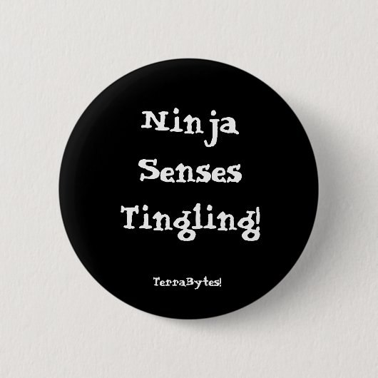 Badge Rond 5 Cm Sens de Ninja (Devant)