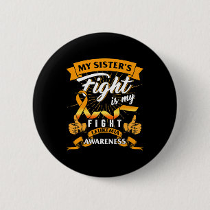 Badge Rond 5 Cm Sensibilisation à la leucémie Mon combat de soeur 