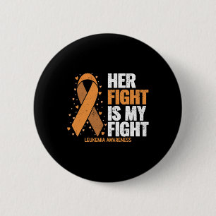 Badge Rond 5 Cm Sensibilisation à la leucémie Son combat est mon c