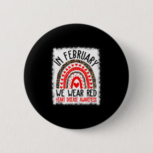 Badge Rond 5 Cm Sensibilisation à la maladie cardiaque En février,