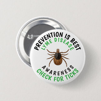 Badge Rond 5 Cm Sensibilisation à la maladie de Lyme | Tique de ce