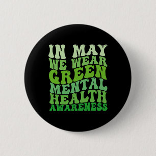 Badge Rond 5 Cm Sensibilisation à la santé En mai, nous portons du