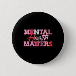 Badge Rond 5 Cm Sensibilisation à la santé mentale Sensibilisation