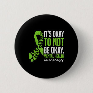 Badge Rond 5 Cm Sensibilisation À La Santé Mentale Vintage Il Est 