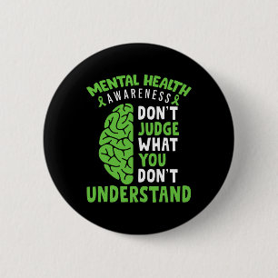 Badge Rond 5 Cm Sensibilisation à la santé Ne jugez pas ce que vou