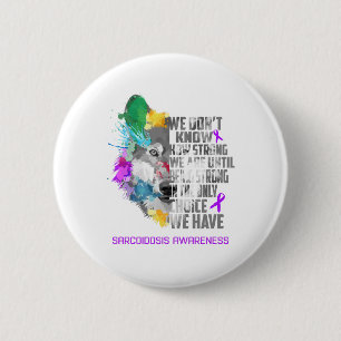 Badge Rond 5 Cm Sensibilisation à la sarcoïdose Cadeaux de soutien