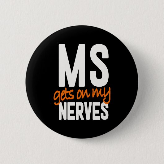 Badge Rond 5 Cm Sensibilisation à la sclérose en plaques amusante  (Devant)