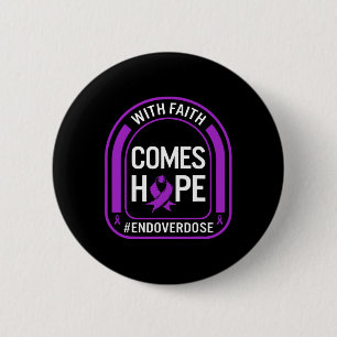 Badge Rond 5 Cm Sensibilisation À La Surdose De Drogue Avec La Foi