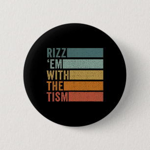 Badge Rond 5 Cm Sensibilisation à l'autisme Rizz em With Them Tism