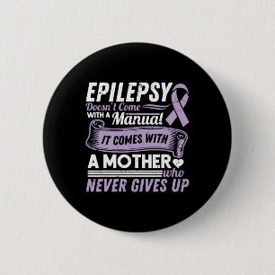 Badge Rond 5 Cm Sensibilisation à l'épilepsie Maman ne vient pas a
