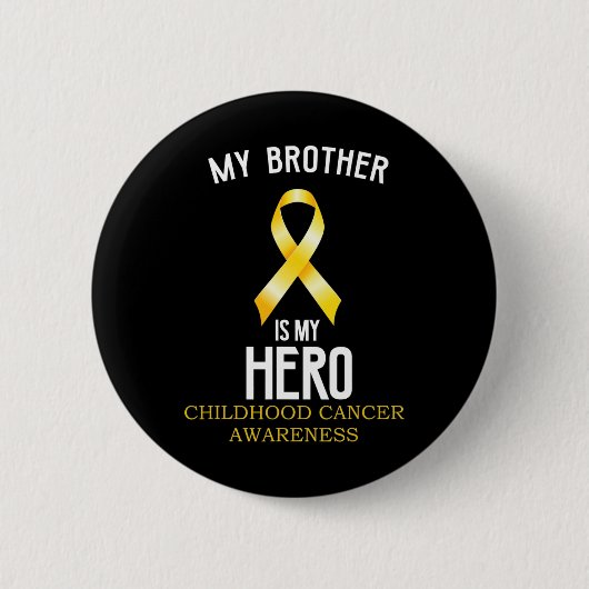 Badge Rond 5 Cm Sensibilisation au cancer de l'enfance Mon frère e (Devant)