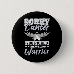 Badge Rond 5 Cm Sensibilisation au cancer Désolé Cancer Vous Avez