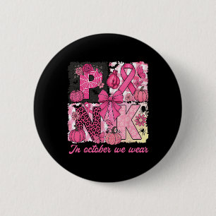 Badge Rond 5 Cm Sensibilisation au cancer du sein Halloween En Oct