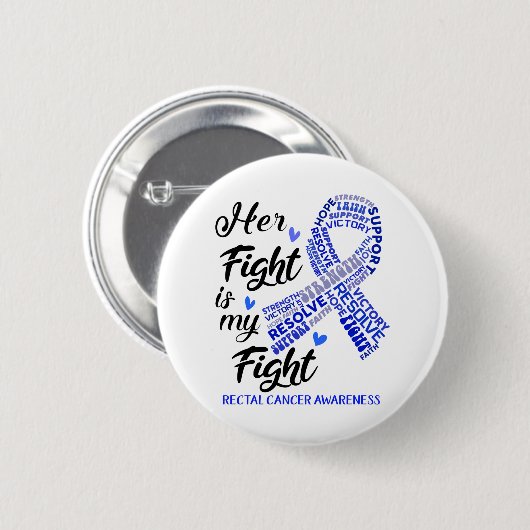 Badge Rond 5 Cm Sensibilisation au cancer rectal Son combat est mo (Devant & derrière)
