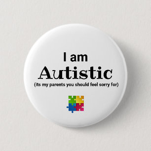 Badge Rond 5 Cm Sensibilisation sur l'autisme drôle   ASD