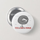 Badge Rond 5 Cm Sentez comme un Ninja (Devant & derrière)