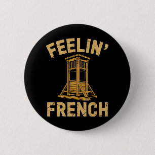 Badge Rond 5 Cm Sentiment guillotine vintage français