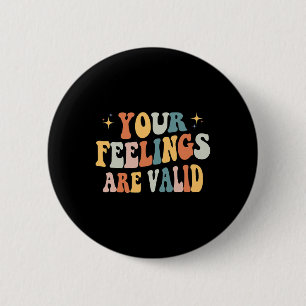 Badge Rond 5 Cm Sentiments sont valides Mignon Rétro Sensibilisati