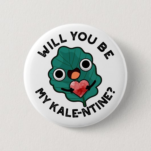 Badge Rond 5 Cm Serez-Vous Mon Jeu De Saint-Valentin Drôle De Kale (Devant)
