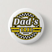 Badge Rond 5 Cm Service de taxi de papa (Devant)