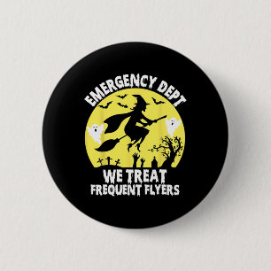 Badge Rond 5 Cm Service D'Urgence Nous Traitons Fréquents Flyers E