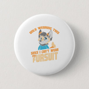 Badge Rond 5 Cm Seulement port de ceci puisque je ne peux pas