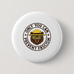 Badge Rond 5 Cm Seulement vous pouvez empêcher le fascisme ours ré