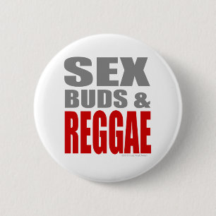 Badge Rond 5 Cm SexBuds et REGGAE