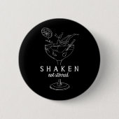 Badge Rond 5 Cm Shaken Martinis Boire Alcool Drôle Bartender (Devant)