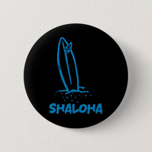 Badge Rond 5 Cm Shaloha Aloha Shalom Hawaï Juif Surf Hawaïen