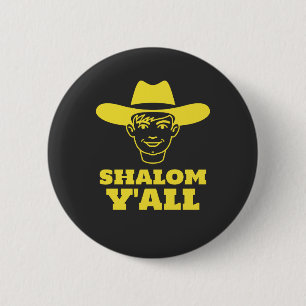 Badge Rond 5 Cm Shalom Yall, juive juive du sud, cow-boy juif