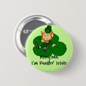 Badge Rond 5 Cm Shamrock de Leprechaun - Embrasse-moi je me sens I (Devant & derrière)