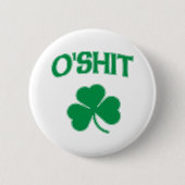 Badge Rond 5 Cm Shamrock d'O'Shit Irsh (Devant)