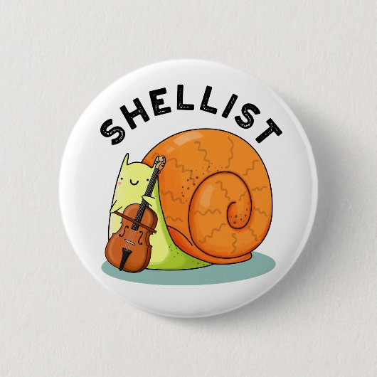 Badge Rond 5 Cm Shellist Funny Snail Cello Pun (Devant)