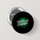 Badge Rond 5 Cm Shenanigans Coordinator Funny Teacher St Patrick's (Devant & derrière)