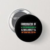 Badge Rond 5 Cm Shenanigans Malarkey Et Tomfooling Enseignant St P (Devant & derrière)