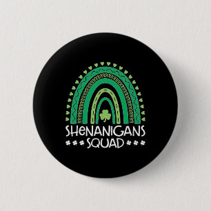 Badge Rond 5 Cm Shenanigans Squad St Patrick's Day Rainbow Shamroc
