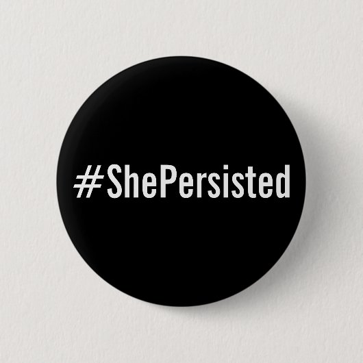 Badge Rond 5 Cm #ShePersisted, texte blanc en gras sur bouton noir (Devant)