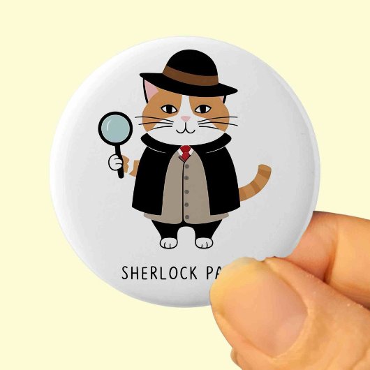 Badge Rond 5 Cm Sherlock Paws, chat détective, Sleuth, solveur de 