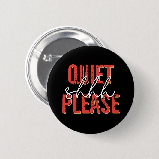 Badge Rond 5 Cm Shhh tranquillité svp (orange/blanc) (Devant & derrière)