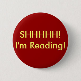 Badge Rond 5 Cm SHHHHH ! Je lis !