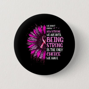 Badge Rond 5 Cm Shing Strong Sunflower Rose Ribbon Breast Cancer A