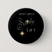 Badge Rond 5 Cm Shirley Ballas Juge Strictement Ce Que Serait Shir (Devant)