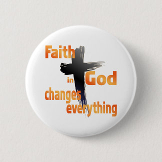 Badge Rond 5 Cm SHIRT_FaithInGodChangesEverything